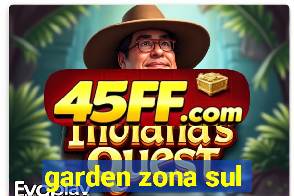 garden zona sul